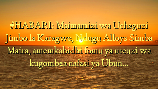 #HABARI: Msimamizi wa Uchaguzi Jimbo la Karagwe, Ndugu Alloys Simba Maira, amemkabidhi fomu ya uteuzi wa kugombea nafasi ya Ubun…