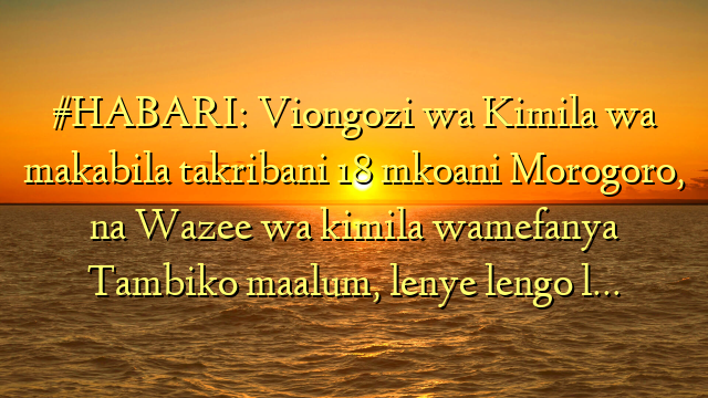 #HABARI: Viongozi wa Kimila wa makabila takribani 18 mkoani Morogoro, na Wazee wa kimila wamefanya Tambiko maalum, lenye lengo l…