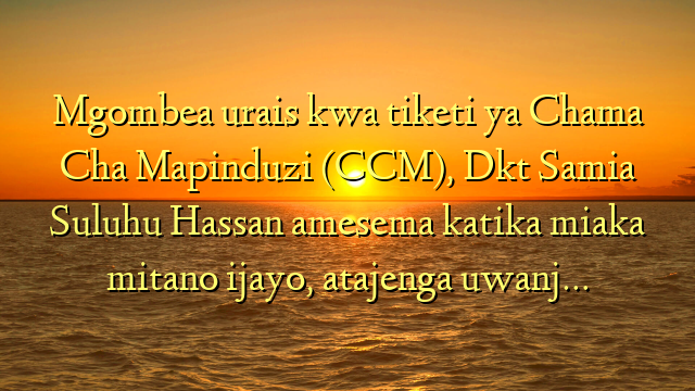 Mgombea urais kwa tiketi ya Chama Cha Mapinduzi (CCM), Dkt Samia Suluhu Hassan amesema katika miaka mitano ijayo, atajenga uwanj…