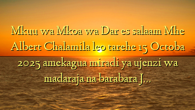 Mkuu wa Mkoa wa Dar es salaam Mhe Albert Chalamila leo tarehe 15 Octoba 2025 amekagua miradi ya ujenzi wa madaraja na barabara J…