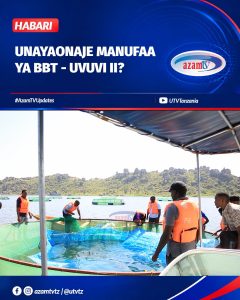 Baadhi ya vijana wanaotekeleza awamu ya pili ya programu ya ‘Jenga Kesho Iliyo Bora (BBT)’ kwa upande wa sekta ya uvuvi wamesema…